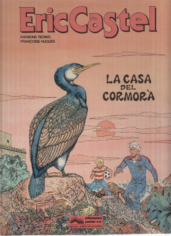 ERIC CASTEL, Numero 12: LA CASA DEL CORMORA (Ediciones Junior, 1988)