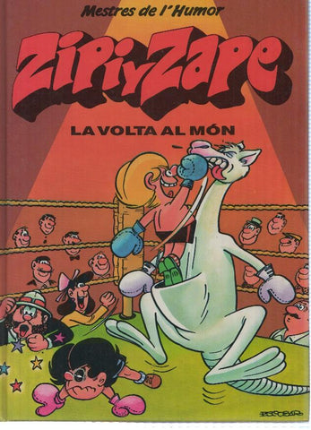 Mestres de l'Humor, Numero 02: ZIPI Y ZAPE - LA VOLTA AL MON (Reimpresion,Ediciones B,1990)