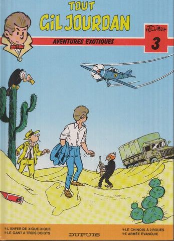 TOUT GIL JOURDAN - Volumen 03: AVENTURES EXOTIQUES (T.Millieux)