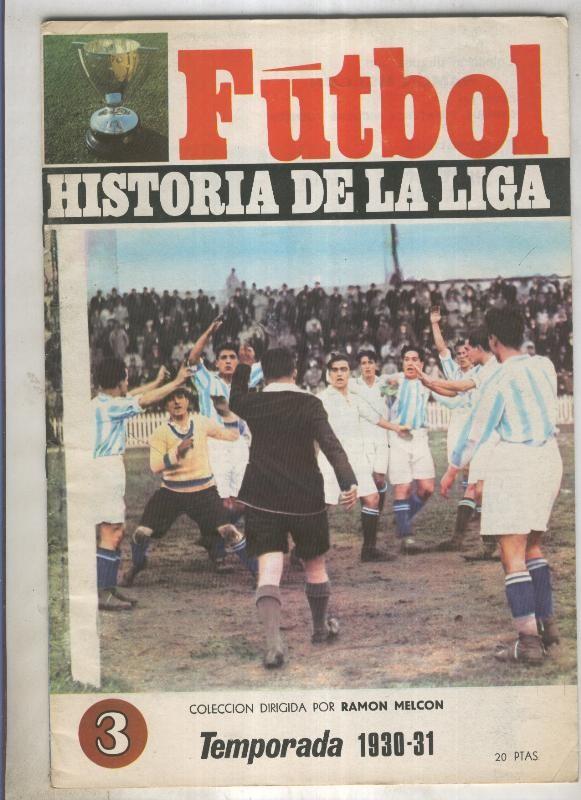 Futbol historia de la liga fasciculo numero 03: Temporada 1930-31