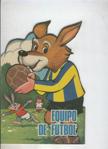 Cuentos troquelados Toray serie ZOO: Equipo de futbol