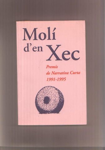 Moli d'en Xec, premis de narrativa curta 1991-1995