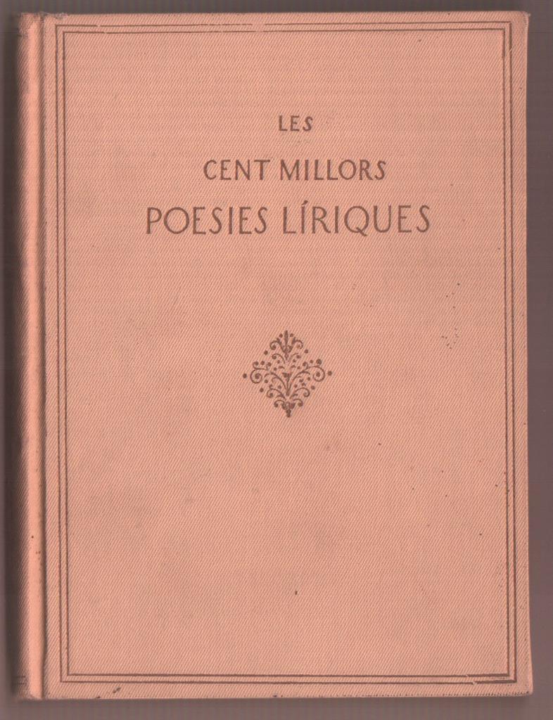 Les cent millors poesies liriques de la llengua catalana