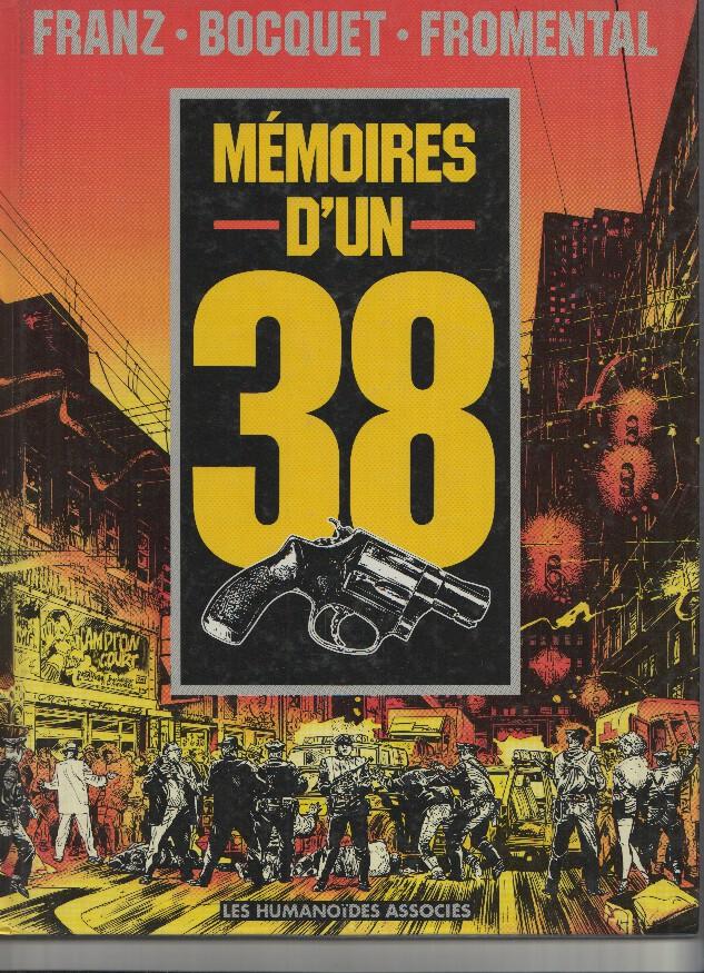 Collection Metal Hurlant: MEMOIRES D'UN 38 - Franz, Fromental, Bocquet (1989)