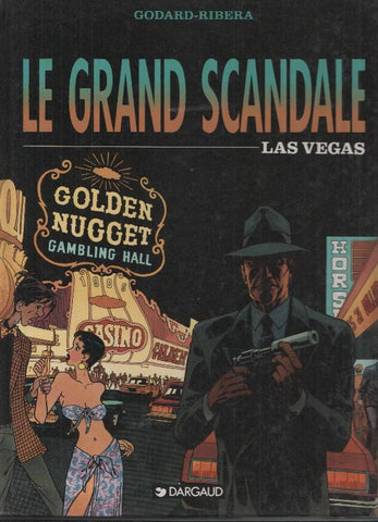LE GRAND SCANDALE: LAS VEGAS - Gordard, Ribera (Dargaud 1994)