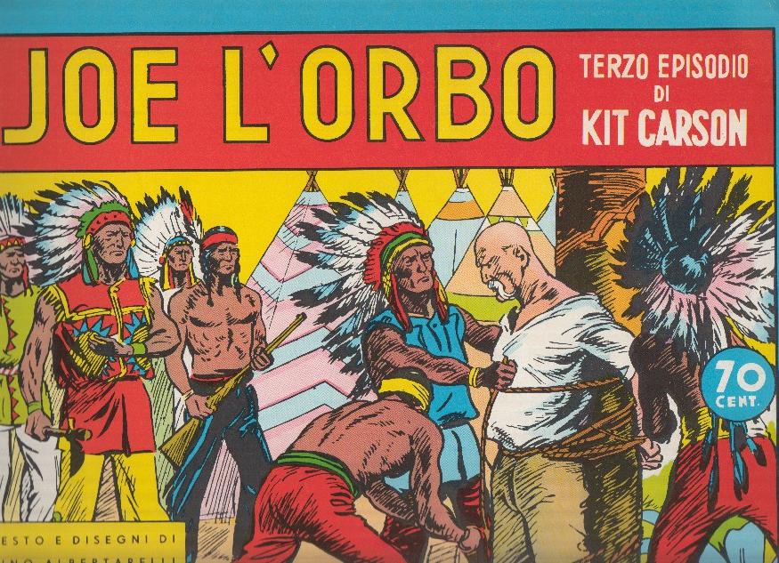 KIT CARSON - JOE L'ORBO:  Numero 03 (Gida Albertarelli. Ristampa)