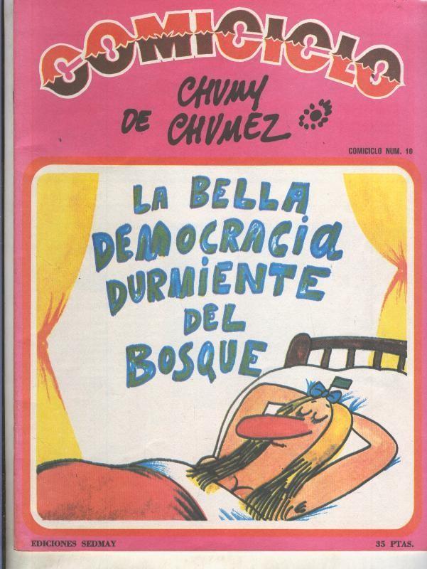 Comiciclo numero 10: Chumy Chumez: La bella democracia durmiente del bosque