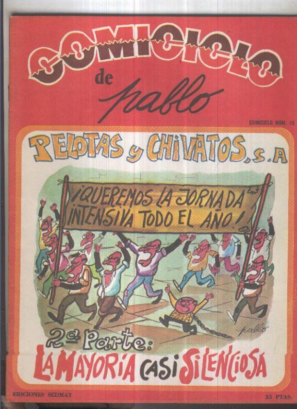 Comiciclo numero 15: Pablo: Pelotas y chivatos