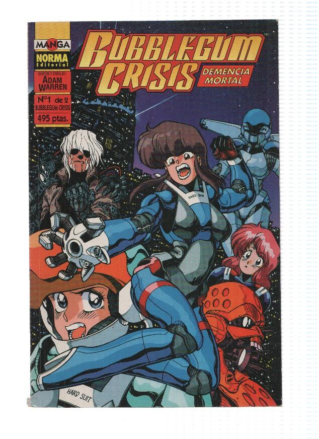 BUBBLEGUM CRISIS: Demencia Mortal, Numero 01 de 02 (Norma Editorial 1995)