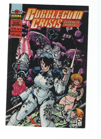 BUBBLEGUM CRISIS: Demencia Mortal, Numero 02 de 02 (Norma Editorial 1995)