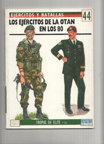 Ejercitos y Batallas, Numero 44: LOS EJERCITOS DE LA OTAN EN LOS 80 (Ediciones del Prado)