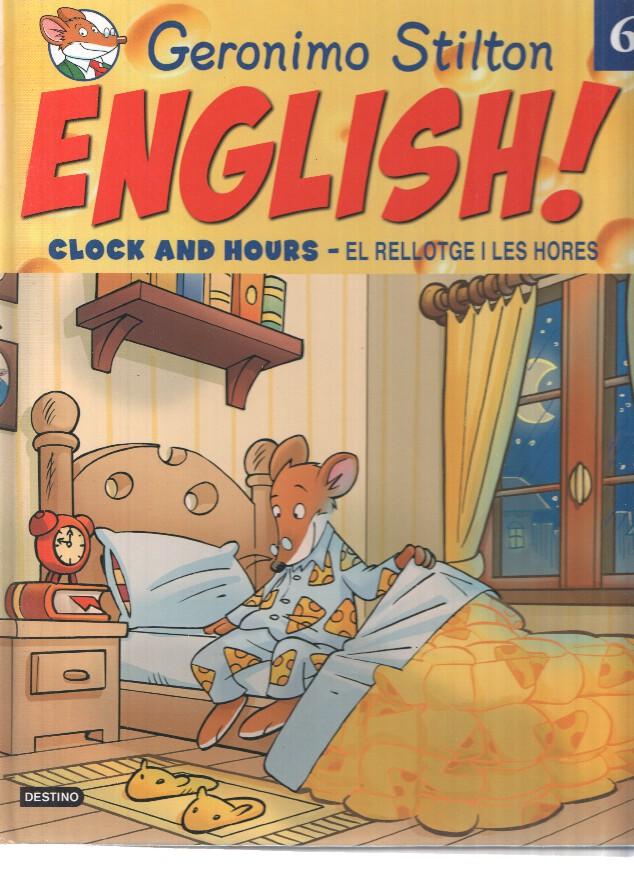 GERONIMO STILTON - ENGLISH!, Numero 06: Clock and Hours, El Rellotge i les Hores (Destino 2009)