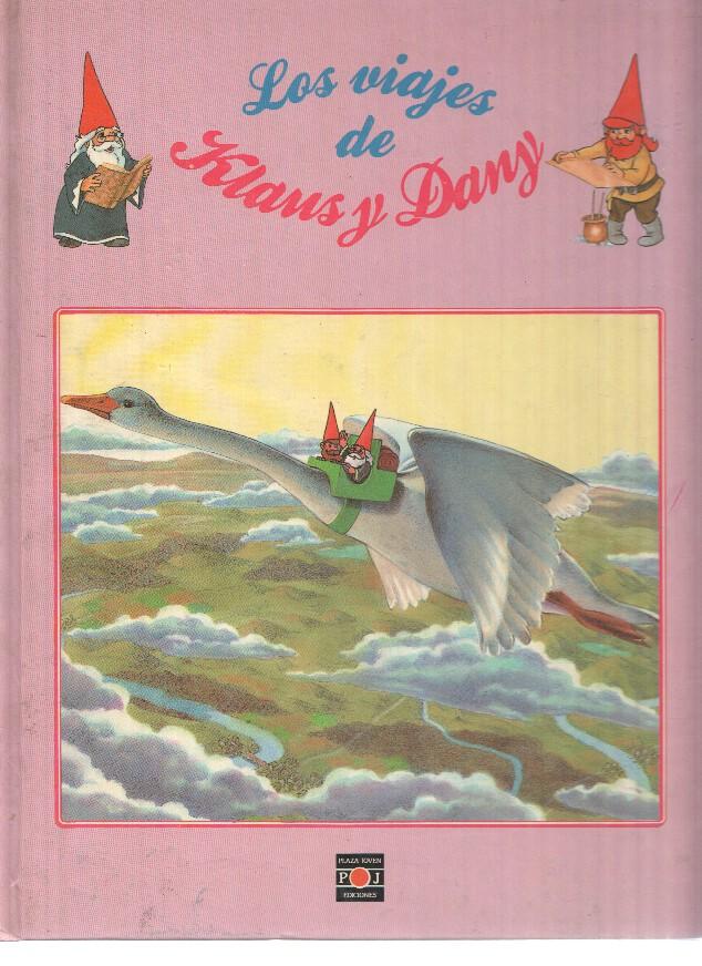 LOS VIAJES DE KLAUS Y DANY (Los Gnomos)- Plaza Joven (1987)