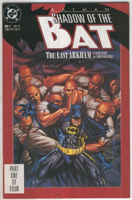 BATMAN: SHADOW OF THE BAT Vol.1 No.01: The Last Arkham 1