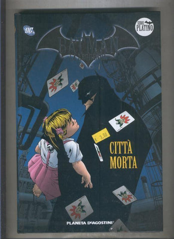 Batman la leggenda serie Platino numero 10: Citta morta