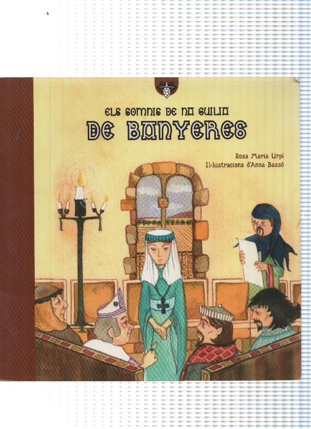 Contes del Penedes: Els somnis de na Guilia de Banyeres