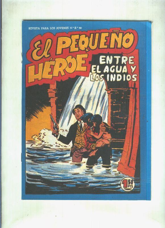 Facsimil: El Pequeño Heroe numero 063: Entre el agua y los indios