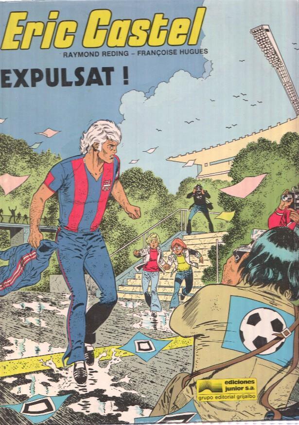 Eric Castel numero 03: Expulsat