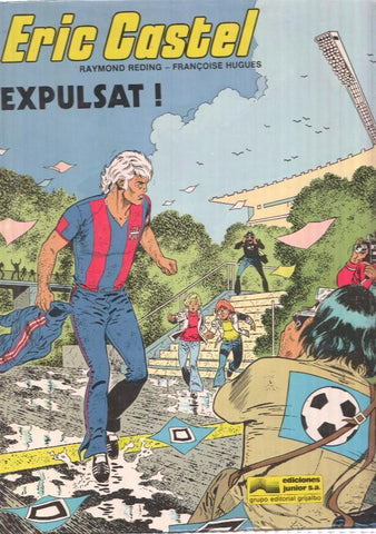 Eric Castel numero 03: Expulsat