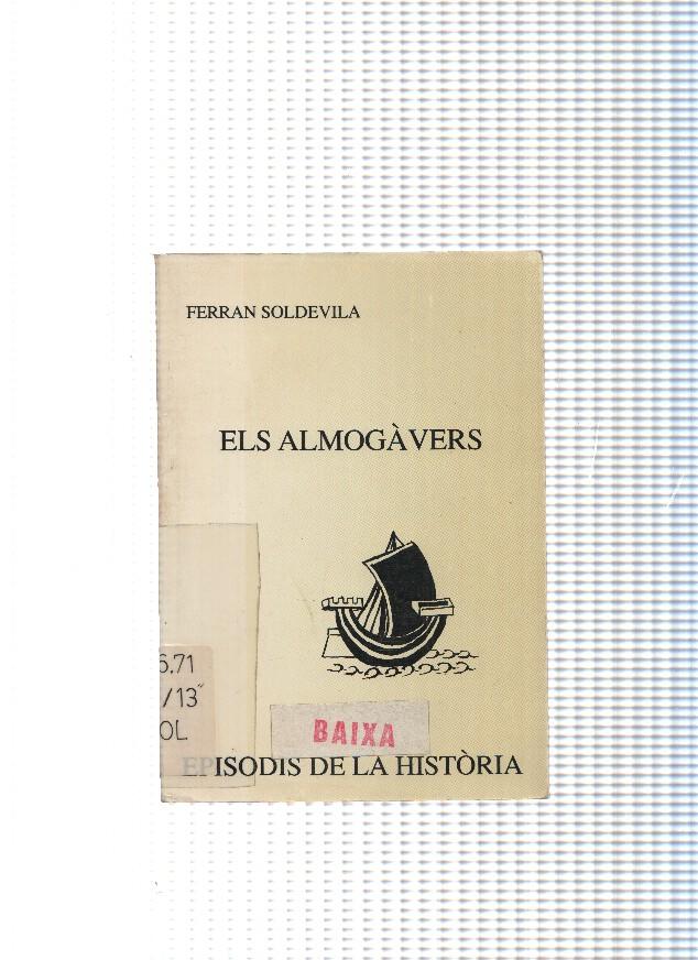 Episodis de la Historia, 299: Els Almogavers