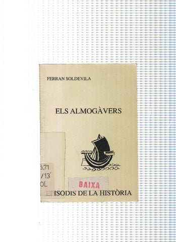 Episodis de la Historia, 299: Els Almogavers
