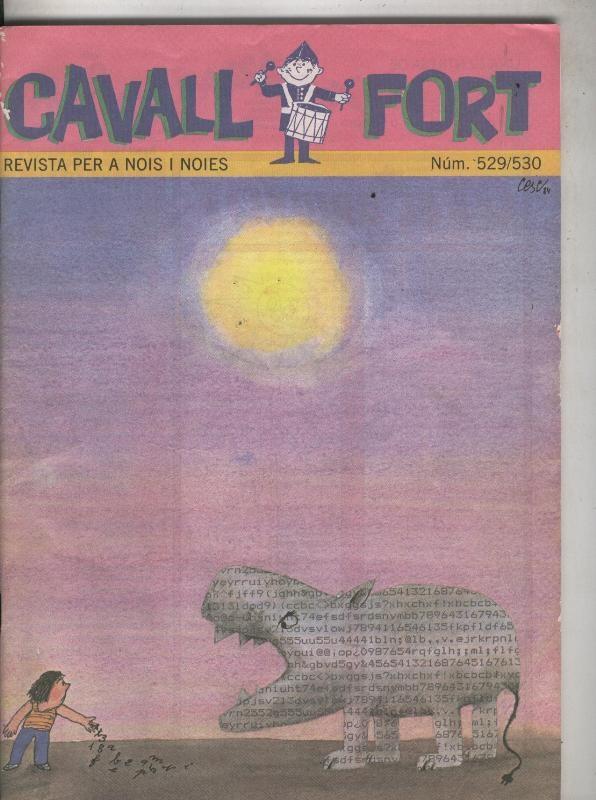 Cavall Fort numero 529/530