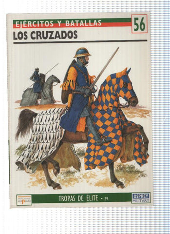 Ejercitos y batallas 56, coleccion Tropas de Elite 29: Los Cruzados