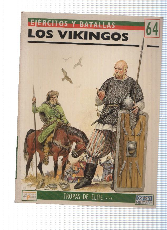 Ejercitos y batallas 64, coleccion Tropas de Elite 33: Los Vikingos