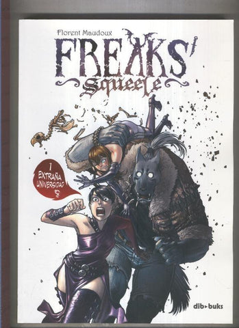 Freaks Squeele numero 1: extraña universidad