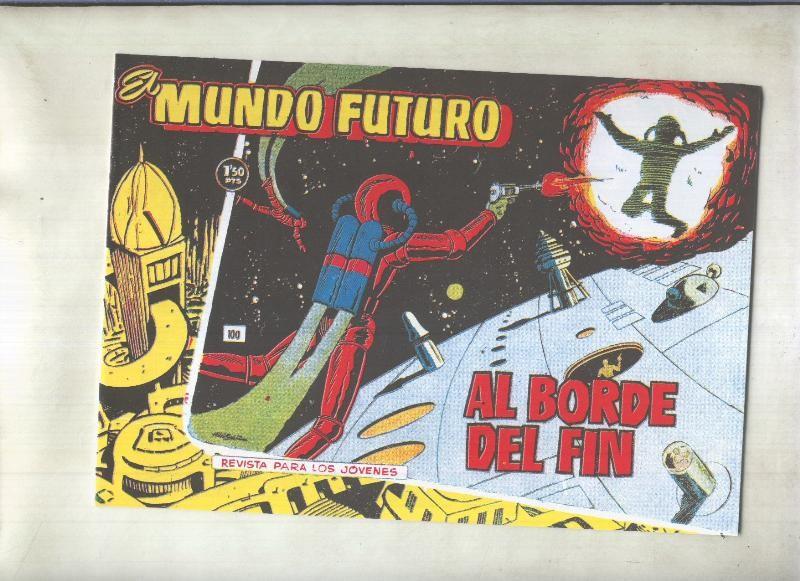 Facsimil: El Mundo Futuro numero 100: al borde del fin