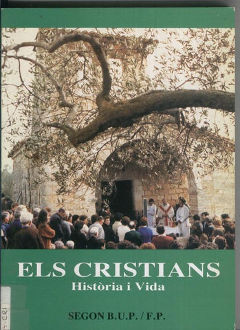 Els Cristians: historia i vida
