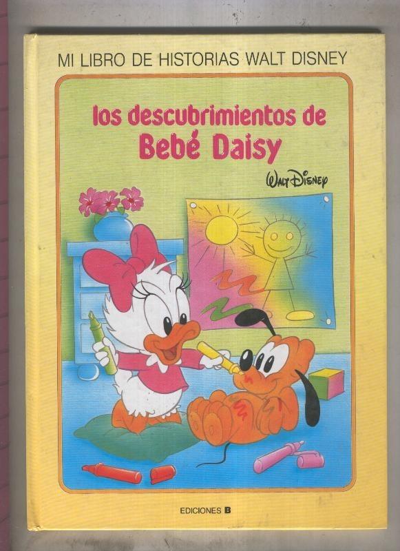 Mi libro de historias Walt Disney numero 02: Los descubrimientos de Bebe Daisy