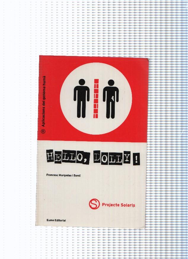 coleccion Projecte Solaris, 23: Hello, Dolly