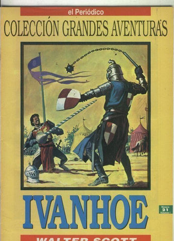 Grandes Aventuras volumen 1 numero 21: Ivanhoe