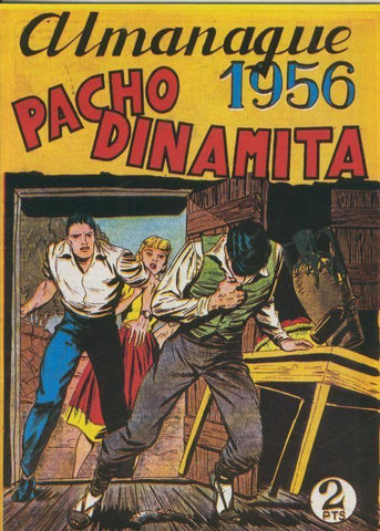 Almanaque Facsimil: Pacho Dinamita para 1956