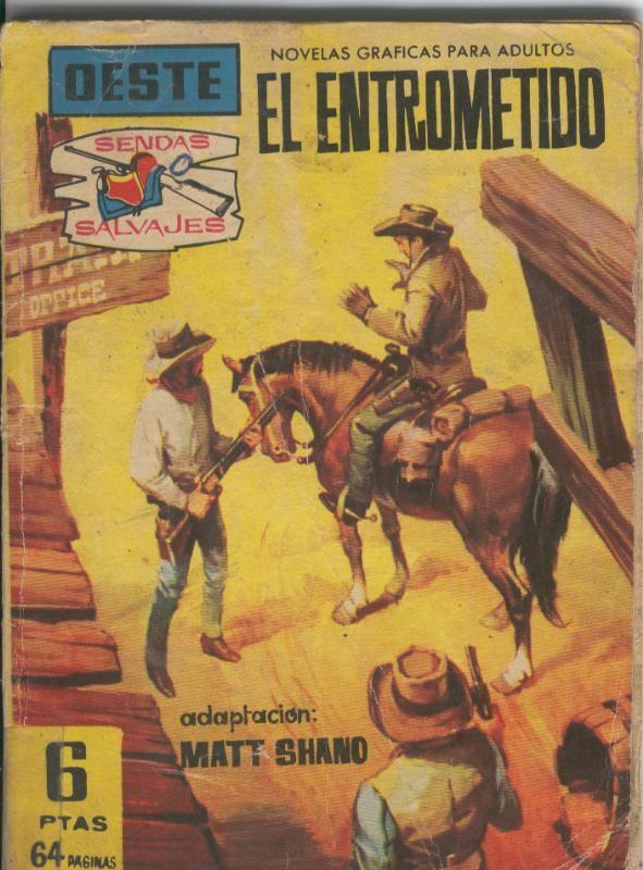 Sendas Salvajes numero 069: El entrometido