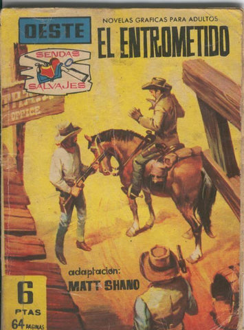 Sendas Salvajes numero 069: El entrometido