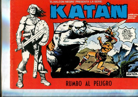 Katan numero 02: Rumbo al peligro