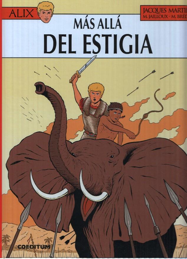 LAS AVENTURAS DE ALIX, Volumen 34: Mas Alla de Estigia - Jaques Martin (COEDITUM 2016)