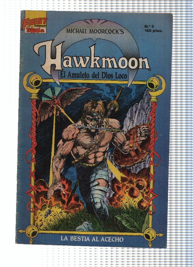 HAWKMOON, Volumen 1, Numero 05: El Amuleto del Dios Loco (Ediciones B 1987)