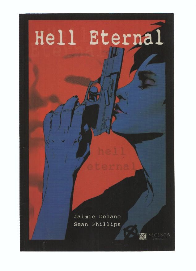 Coleccion de Entre Los Muertos, Tomo 03: HELL ETERNAL - Jaimie Delano (Recerca Editorial 2004)