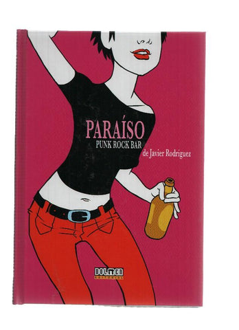 PARAISO: PUNK ROCK BAR - Javier Rodriguez (Dolmen 2007)