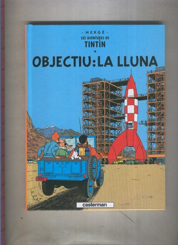 Tintin edicion del centenario volumen 16: Objetiu: la lluna