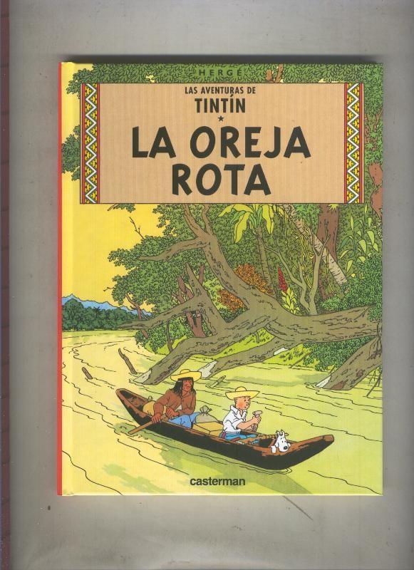 Tintin edicion del centenario volumen 06: La oreja rota