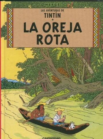 Tintin edicion del centenario volumen 06: la oreja rota