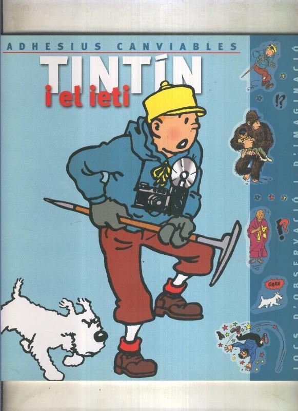 Pegatinas reposicionables de Tintin i el ieti (edicio en catala). VER DETALLE COMPLETO DEL APUNTE