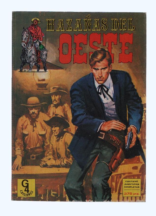 HAZAÑAS DEL OESTE RETAPADO, Tomo 02: Numeros 05, 06, 07 y 08 (G4 Ediciones 1987)