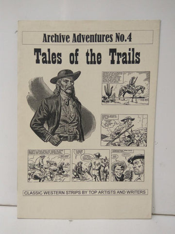 Classic Western Strips by top Artists: ARCHIVE ADVENTURES Num. 4: TALES OF TRAILS