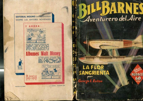 Hombres Audaces: Bill Barnes: La flor sangrienta (aviejada)