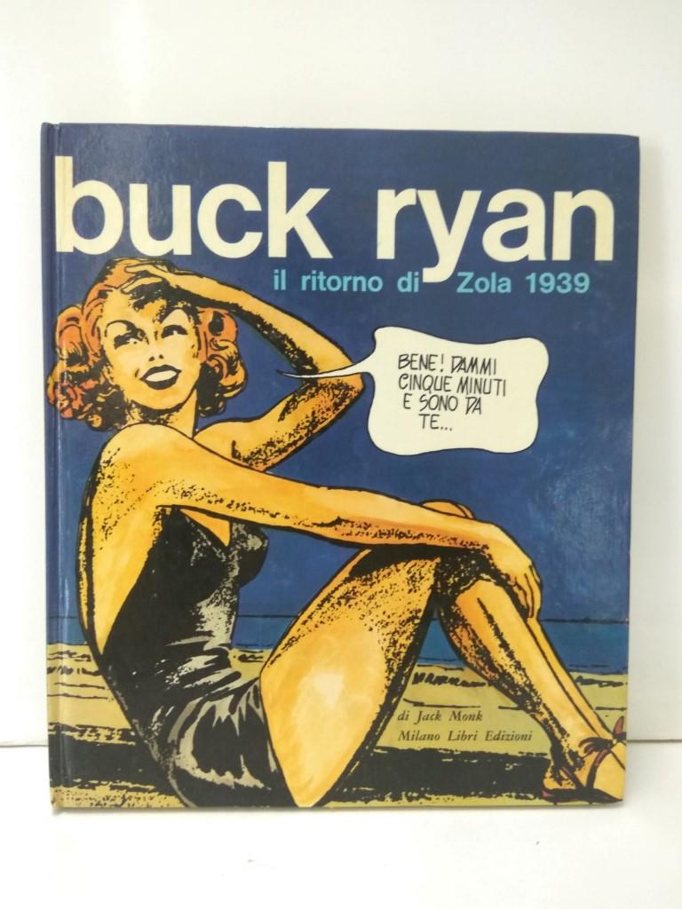 BUCK RYAN: IL RITORNO DI ZOLA (1939) - Jack Monk (Milano Libri 1977)